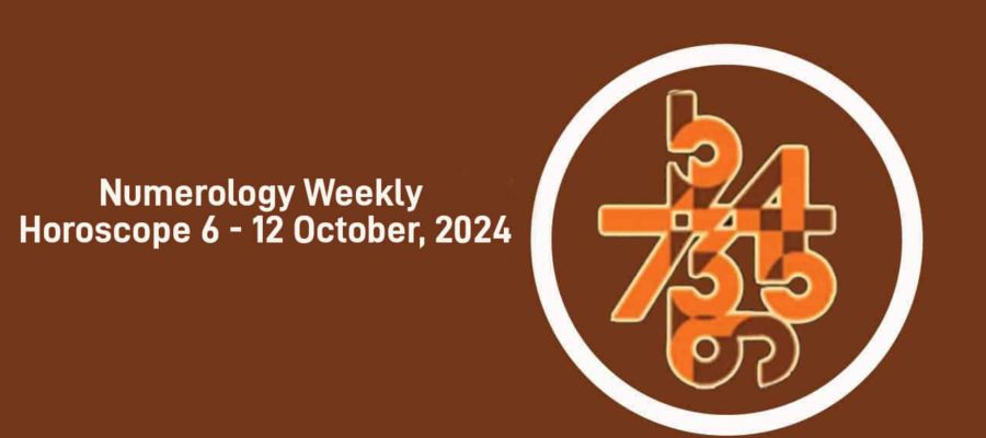 Numerology Weekly Horoscope: 6 October, 2024 To 12 October, 2024