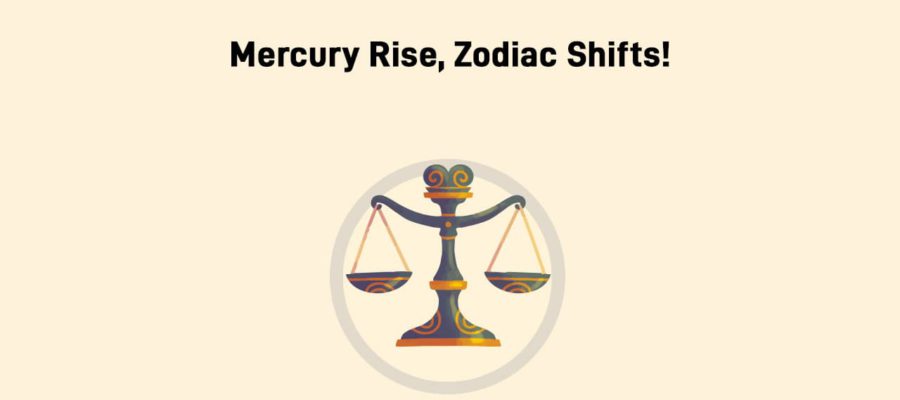 Mercury Rise In Libra: Harmonious Shifts & Challenges For 12 Zodiacs!